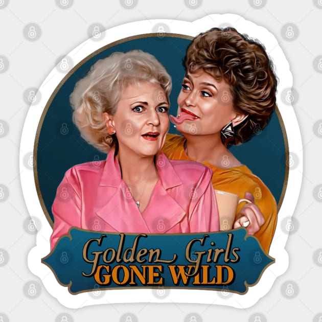 Golden Girls Gone Wild Sticker by Indecent Designs